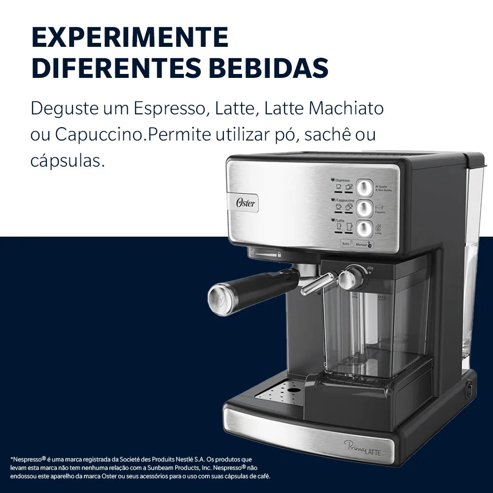 Cafeteira Espresso Oster Nova PrimaLatte Inox para Cápsula, Pó e Sachê